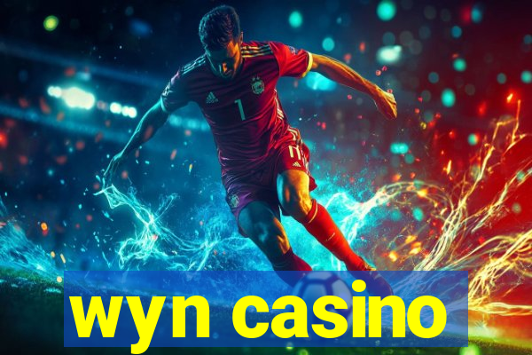 wyn casino